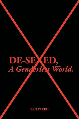 Desexed. BENJAMIN TARIRI 9781491837290