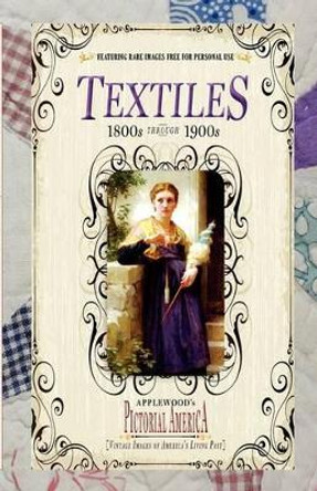 Textiles Applewood Books 9781608890132