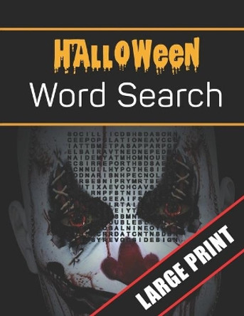 Halloween Word Search Large Print: 96 Word Search Activities for Everyone (Holiday Word Search) Mario Press 9781700186959