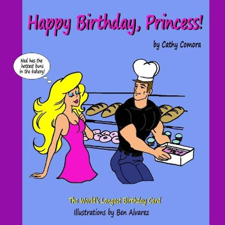 Happy Birthday Princess by Benjamin Alvarez Happy Birthday Princess by Benjamin Alvarez