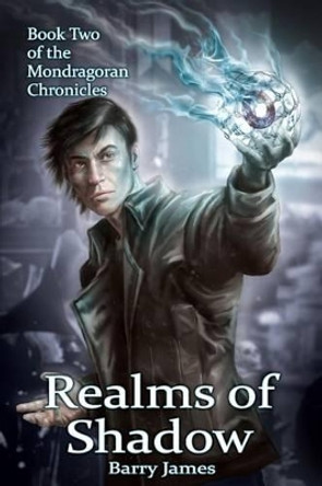 Realms of Shadow Barry James 9781497323292