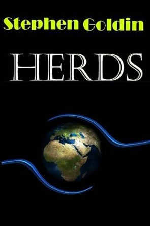 Herds (Large Print Edition) Stephen Goldin 9781542594516