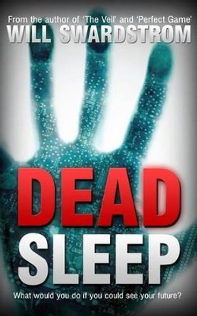Dead Sleep Will Swardstrom 9781492894773