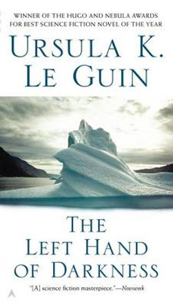 The Left Hand of Darkness: 50th Anniversary Edition Ursula K. Le Guin 9780441478125