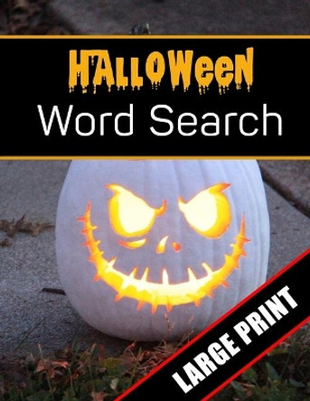 Halloween Word Search Large Print: 96 Word Search Activities for Everyone (Holiday Word Search) Mario Press 9781700508959
