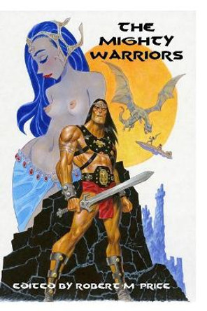 The Mighty Warriors by Adrian Cole