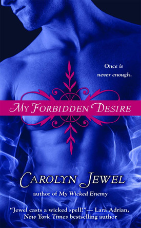 My Forbidden Desire: Number 2 in series Carolyn Jewel 9780446178242