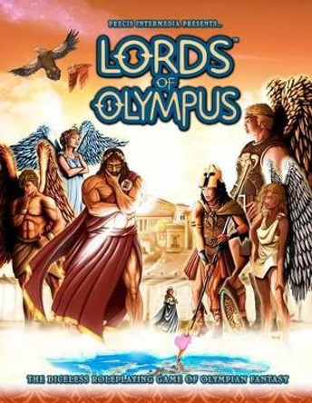 Lords of Olympus: The Diceless Roleplaying Game of Olympian Fantasy The Rpgpundit 9781938270079