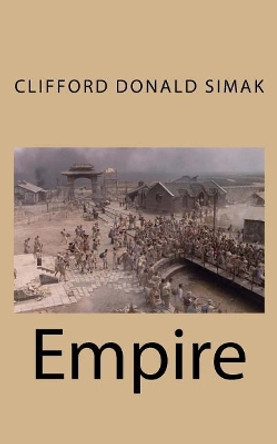 Empire Clifford Simak 9781719100380