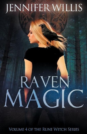 Raven Magic Jennifer Willis 9781719449335