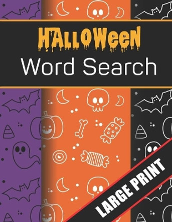 Halloween Word Search Large Print: 96 Word Search Activities for Everyone (Holiday Word Search) Mario Press 9781700629760