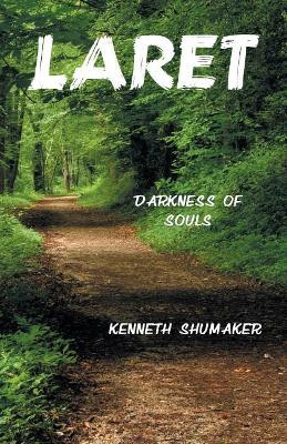 Laret by Kenneth Shumaker
