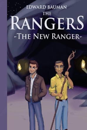 The Rangers Book 7: The New Ranger Pamela Bauman 9781719548434