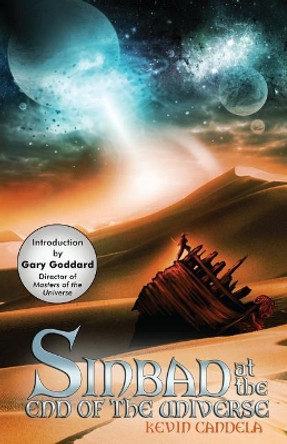 Sinbad at the End of the Universe Gary Goddard 9781539483946