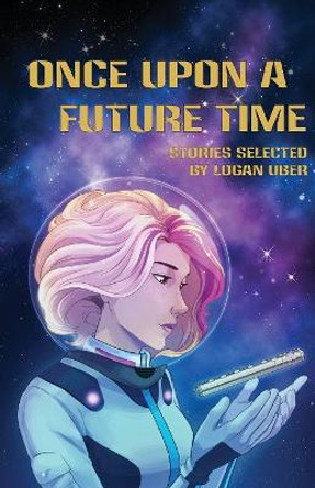 Once Upon a Future Time Deanna Young 9781943933020