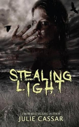 Stealing Light Julie Cassar 9781533104380