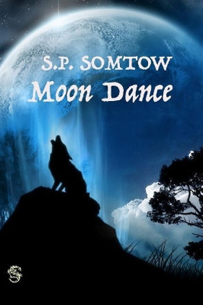 Moon Dance Sp Somtow 9781720024651