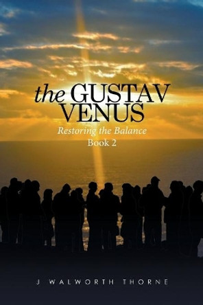 The Gustav Venus by J Walworth Thorne