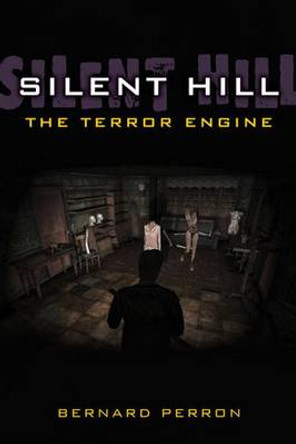 Silent Hill: The Terror Engine Bernard Perron 9780472051625