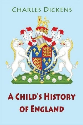 A Child's History of England Dickens 9781540524119