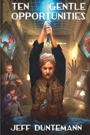 Ten Gentle Opportunities by Blake Henriksen