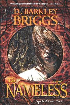 The Nameless: * 10th Anniversary Edition * D Barkley Briggs 9781720908036