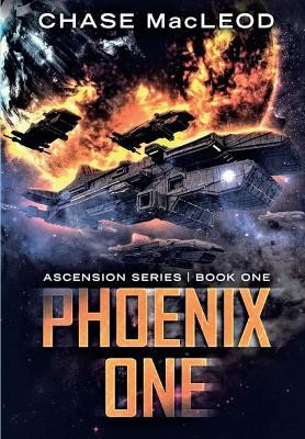 Phoenix One Chase MacLeod 9781733946919