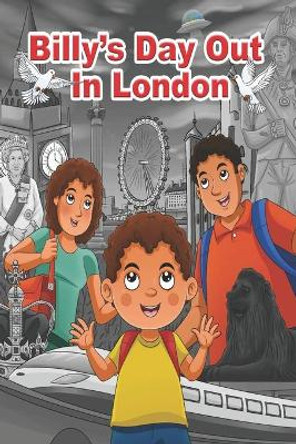 Billy's Day Out In London: Alien adventure in the city Pamela Malcolm 9781912675043
