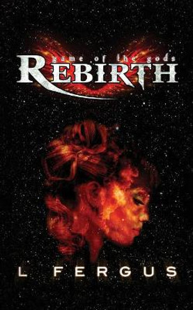 Rebirth L Fergus 9781720979364