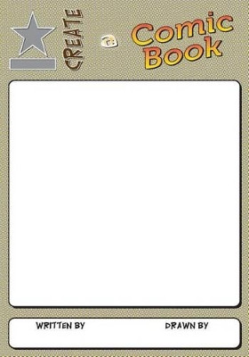 Create a Comic Book! by Joseph Dzidrums