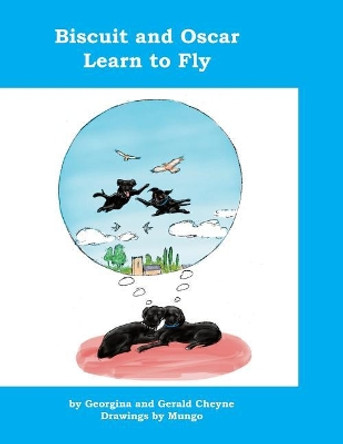 Biscuit and Oscar Learn to Fly: Colour version Mungo Von Mungo 9781790424931