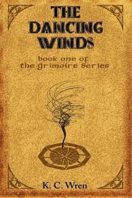 The Dancing Winds by Kc Wren