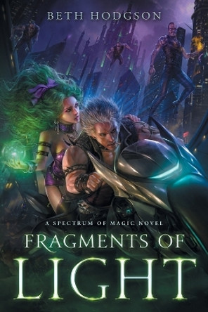 Fragments of Light Beth Hodgson 9781732713000