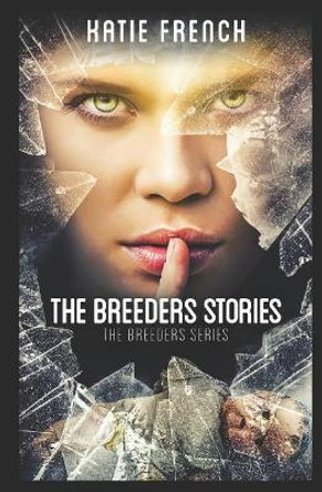 The Breeders Stories Katie French 9781790705832