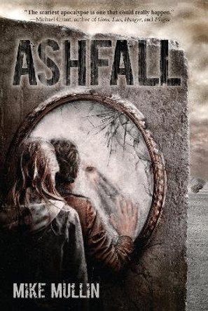 Ashfall Mike Mullin 9781933718552