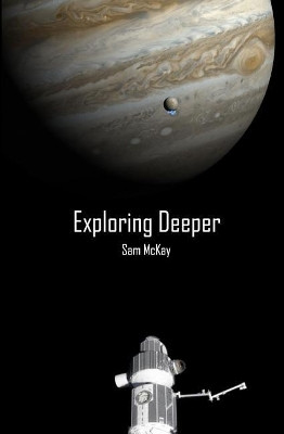 Exploring Deeper by Sam McKay (Npd)