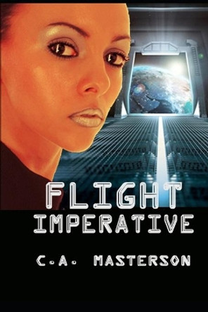 Flight Imperative C a Masterson 9781703119329