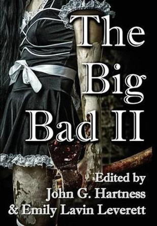 The Big Bad II John G Hartness 9781941754436