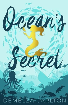 Ocean's Secret Demelza Carlton 9781791344870