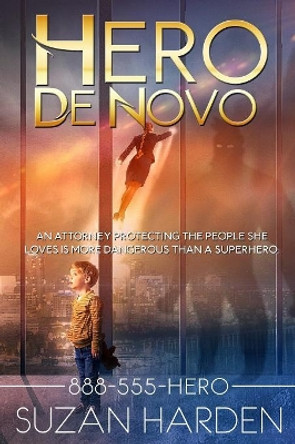 Hero De Novo Suzan Harden 9781938745478