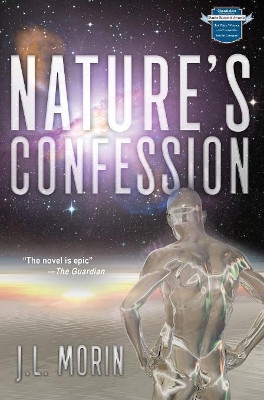 Nature's Confession by Jl Morin
