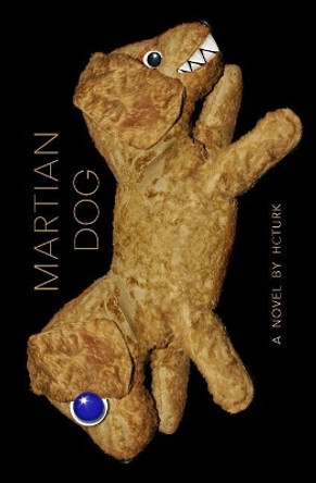 Martian Dog by H C Turk
