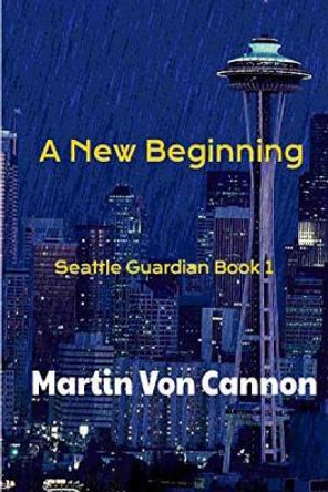 The Seattle Guardian by Martin Von Cannon