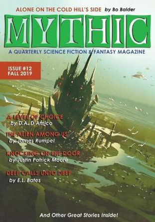 Mythic #12: Fall 2019 Justin Patrick Moore 9781945810404