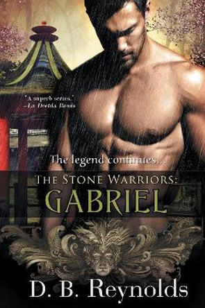 The Stone Warriors: Gabriel D B Reynolds 9781611948905