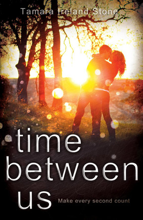 Time Between Us Tamara Ireland Stone 9780552565202