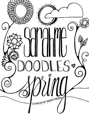 SarahMe Doodles Spring by Sarah K Presslor
