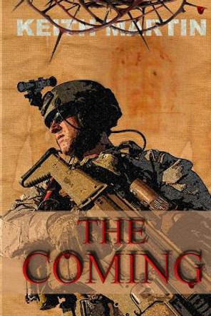 The Coming Keith Martin 9781792923524