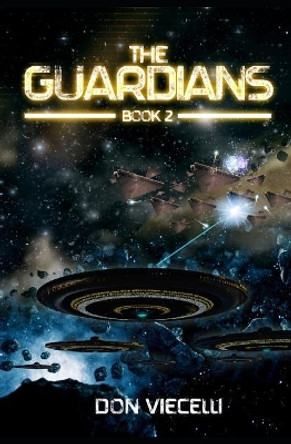 The Guardians - Book 2 Don Viecelli 9781792925412