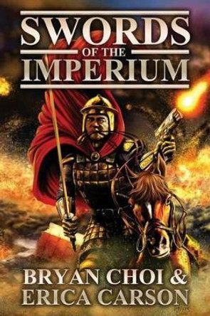 Swords of the Imperium Erica Carson 9781945882012